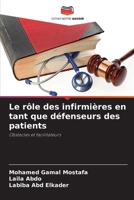 Le rôle des infirmières en tant que défenseurs des patients (French Edition) 620931564X Book Cover