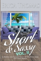 Short & Sassy Vol II 0578527006 Book Cover