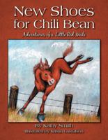 New Shoes for Chili Bean: Adventures of a Little Red Mule 1432765248 Book Cover