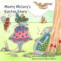 Monty McCory's Easter Story B09VH798R7 Book Cover