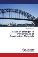 Issues of Strength in Performance of Construction Materials 3659116718 Book Cover