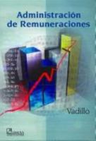 Administracion De Remuneraciones/ Human Resources (Spanish Edition) 9681856589 Book Cover