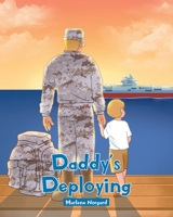 Daddy's Deploying 196272901X Book Cover