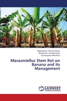 Marasmiellus Stem Rot on Banana and its Management 3659418676 Book Cover