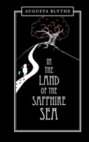 In the Land of the Sapphire Sea 0983531935 Book Cover