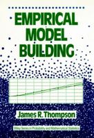 Empirical Model Building: Data, Models, and Reality 0470467037 Book Cover