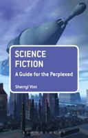 Science Fiction: A Guide for the Perplexed B01N5OC9WN Book Cover