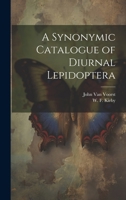 A Synonymic Catalogue of Diurnal Lepidoptera 1021384542 Book Cover