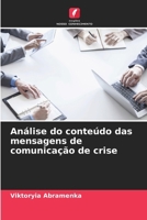 Análise do conteúdo das mensagens de comunicação de crise (Portuguese Edition) 6209389651 Book Cover