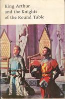 King Arthur and the Knights of the Round Table (Longman Classics, Stage 1) 0582541441 Book Cover
