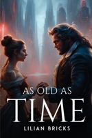 As Old as Time 1805108476 Book Cover