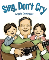 Sing, Don’t Cry 1250881846 Book Cover