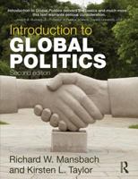 Introduction to Global Politics: A Journey from Yesterday to Tomorrow 0415782724 Book Cover