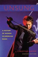 Unsung: A History of Women in American Music 1574670611 Book Cover