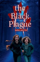 The Black Plague B0FF3NBD4C Book Cover