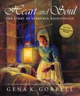 Heart and Soul: The Story of Florence Nightingale 0887764940 Book Cover