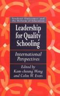 Leadership for Quality Schooling: International Perspectives 0415231612 Book Cover