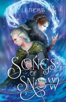 Songs of Snow: A New Nordic Fairytale 1733261060 Book Cover