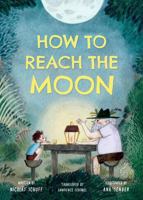 How To Reach the Moon 1662522967 Book Cover