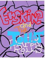 Erskine and the Toilet Paper Rolls 1545304637 Book Cover