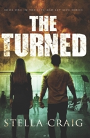 THE TURNED: A Post-Apocalyptic Romance B09VDRSG4X Book Cover