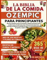 LA BIBLIA DE LA COMIDA OZEMPIC PARA PRINCIPIANTES (Spanish Edition) B0FK3P6HXH Book Cover