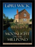 Moonlight on the Millpond 0736911588 Book Cover