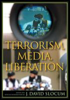 Terrorism, Media, Liberation (Rutgers Depth of Field Series) 0813536081 Book Cover