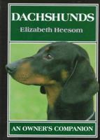 Dachshunds: An Owner's Companion 0876051336 Book Cover