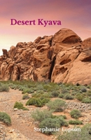 Desert Kyava: Beginning of a Legend 1704738520 Book Cover