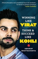 Winning like Virat: Think and Succeed like Kohli 8129146061 Book Cover