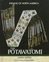 Potawatomi (Indians of North America) 1555467253 Book Cover