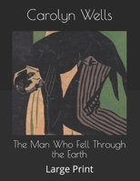 The Man Who Fell Through The Earth 8027344484 Book Cover