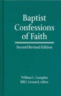 Baptist Confessions of Faith 0817016953 Book Cover