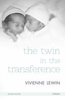 The Twin in the Transference 1782201432 Book Cover