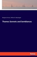 Thames Sonnets and Semblances 3337848192 Book Cover