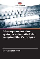 Développement d'un système automatisé de comptabilité d'entrepôt (French Edition) 620889509X Book Cover