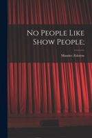 No People Like Show People; 0801966612 Book Cover