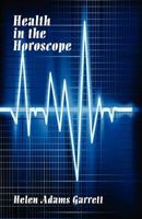 Health in the Horosope 086690624X Book Cover