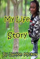 My Life Story: A Testimony of Hope 1718725612 Book Cover