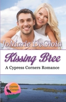 Kissing Bree 1944181105 Book Cover