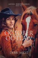 October Outlaw 164917165X Book Cover