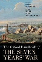 The Oxford Handbook of the Seven Years War 0197622607 Book Cover