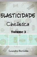 Elasticidade - Cinel�stica 1099359902 Book Cover