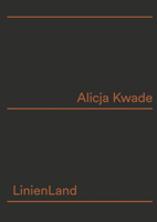 Alicja Kwade: Linienland 3903269700 Book Cover