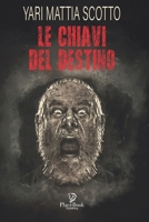 LE CHIAVI DEL DESTINO (I Noir) (Italian Edition) B0CLHQYXK1 Book Cover