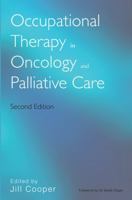 Occupational Therapy in Oncology and Palliative Care 047001962X Book Cover