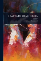 Trattato Di Scherma (Italian Edition) 1023732386 Book Cover