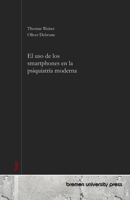 El uso de los smartphones en la psiquiatría moderna (Spanish Edition) 3690357063 Book Cover