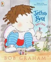 Jethro Byrd, Fairy Child 0763617725 Book Cover